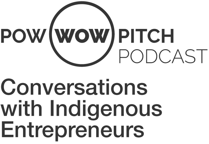 Podcast - Pow Wow Pitch