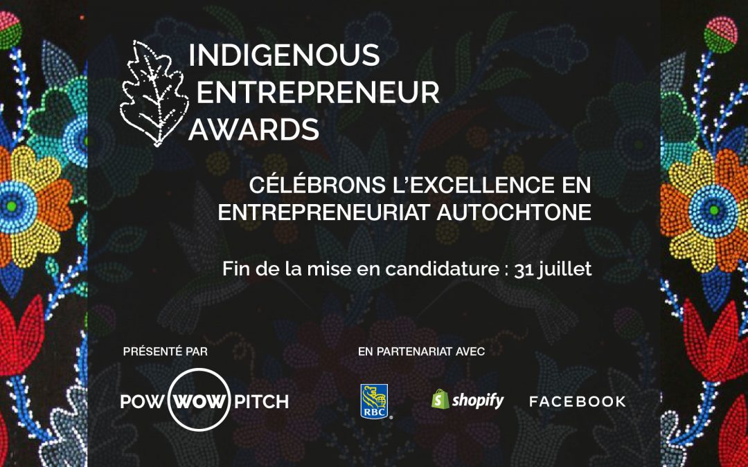 Appel aux candidatures pour les prix de l’entrepreneur autochtone