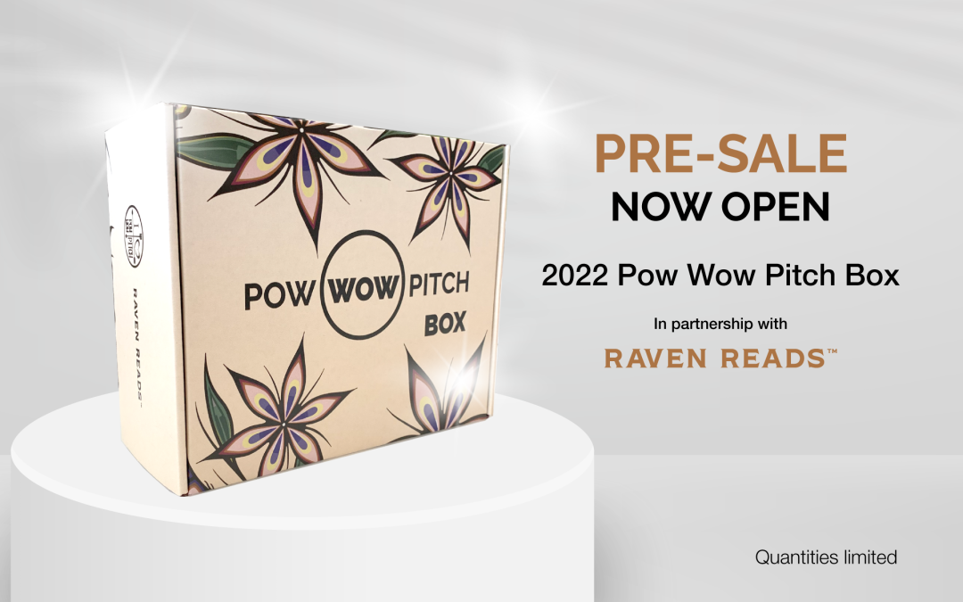 Pow Wow Pitch partners with Raven Reads to launch 2022 mailer box for Indigenous entrepreneurs