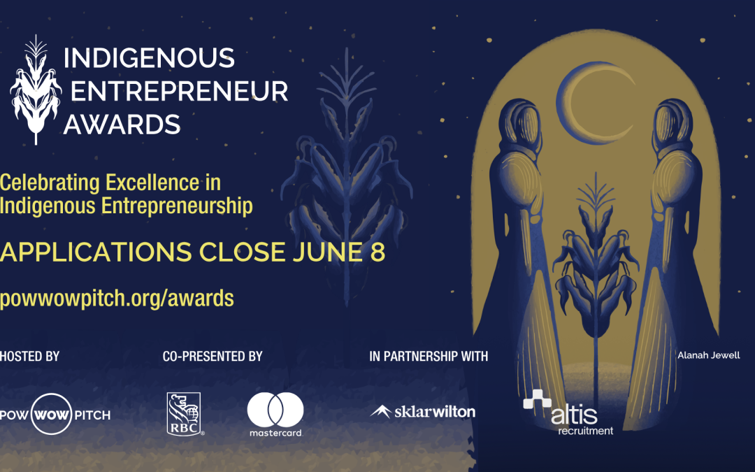 Celebrate Indigenous Excellence: Applications Now Open for 2026 Indigenous Entrepreneur Awards