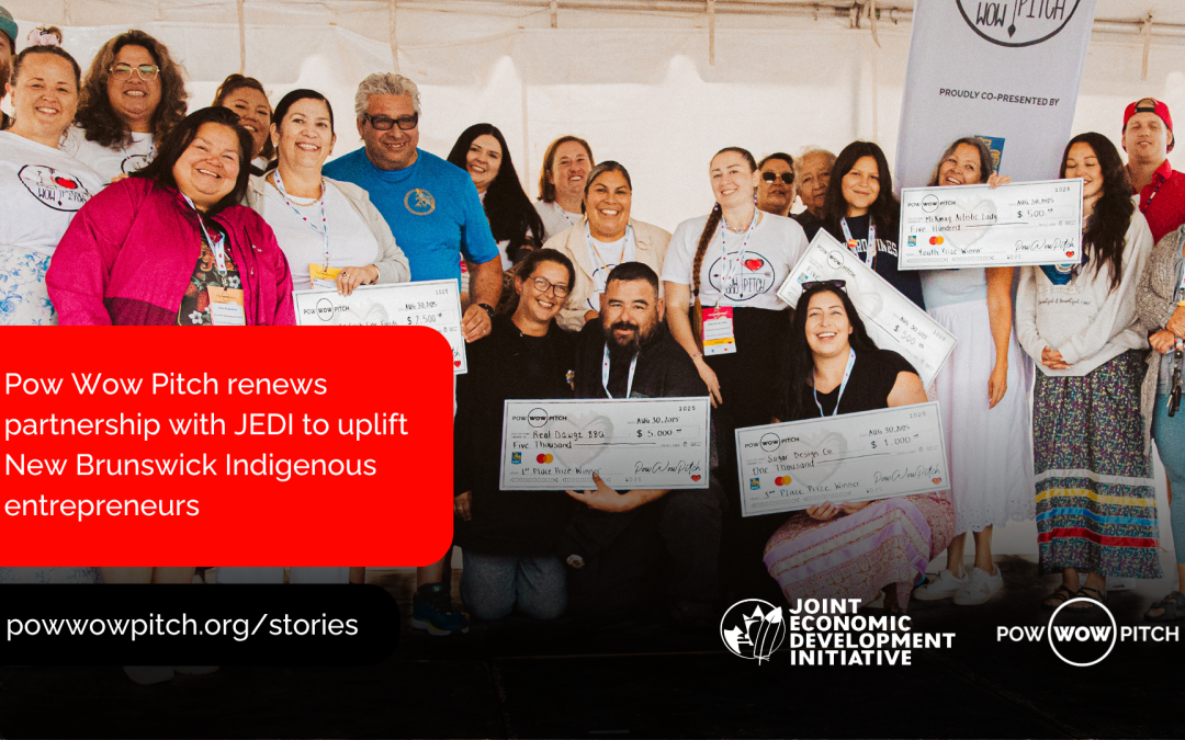 Pow Wow Pitch partners with Joint Economic Development Initiative to support Indigenous entrepreneurs at Sitansisk Pow Wow Pitch